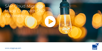 通过SNP自动化软件，使SAP云迁移变得简单